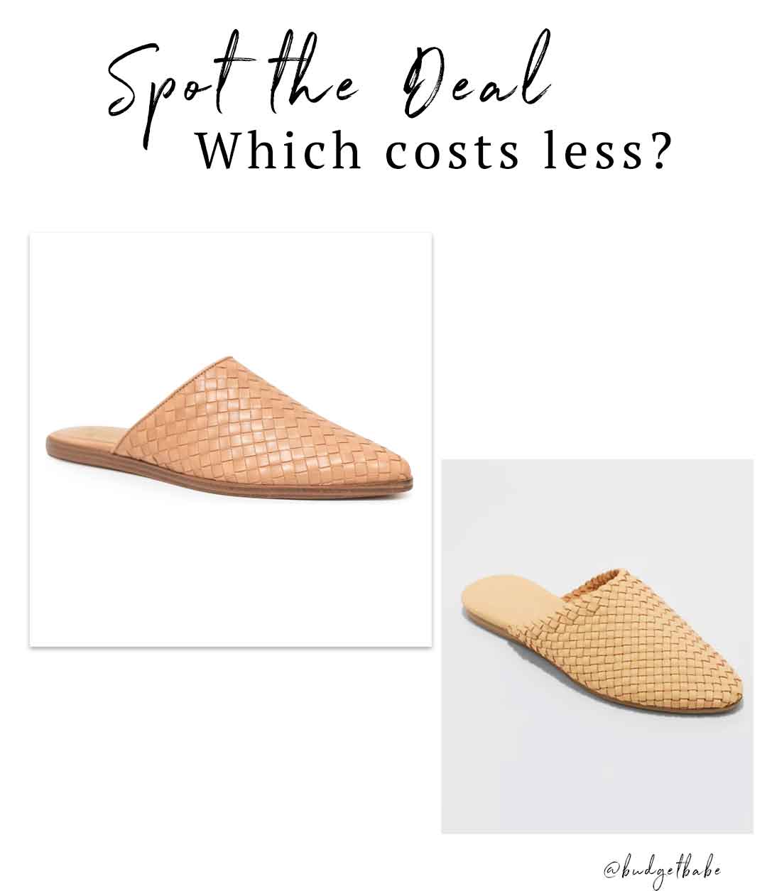 Can you guess which pair of mules costs less?