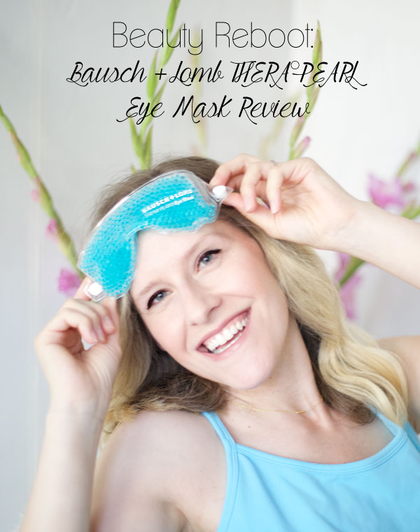 Bausch + Lomb THERA PEARL Eye Mask Review on thebudgetbabe.com