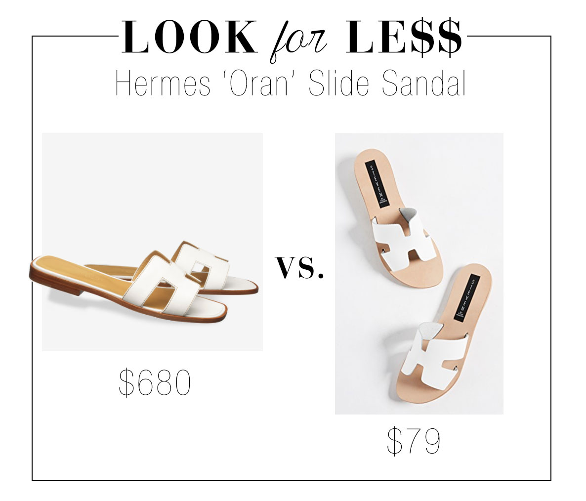 Less: Hermes 'Oran' Sandal Dupe 